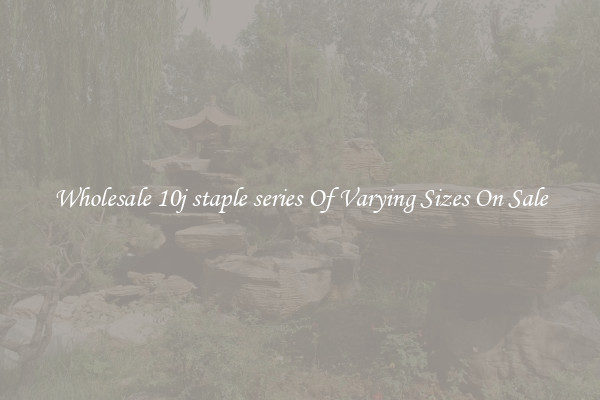 Wholesale 10j staple series Of Varying Sizes On Sale